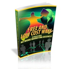 Free And Low Cost Ways To Build Your Network Marketing Business MRR
